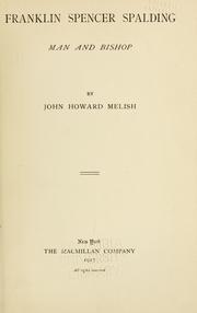 Cover of: Franklin Spencer Spalding, man and bishop. by Melish, John Howard