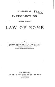 Cover of: Historical introduction to the private law of Rome by James Muirhead