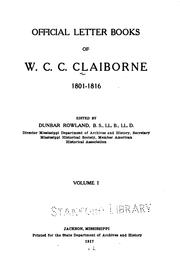 Cover of: Official letter books of W.C.C. Claiborne, 1801-1816