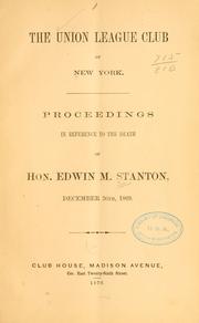 Cover of: Proceedings in reference to the death of Hon. Edwin M. Stanton, December 30th, 1869.