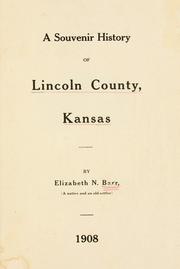 Cover of: A souvenir history of Lincoln County, Kansas by Elizabeth N. Barr