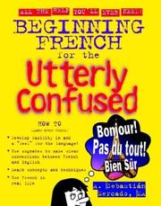 Cover of: Beginning French for the utterly confused