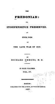 Cover of: The Fredoniad: or, Independence preserved.: An epick poem on the late war of 1812.