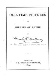 Old-time pictures and sheaves of rhyme by Benjamin F. Taylor