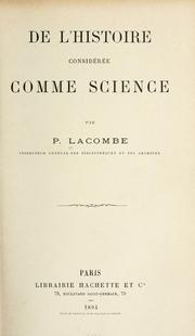 Cover of: De l'histoire considérée comme science