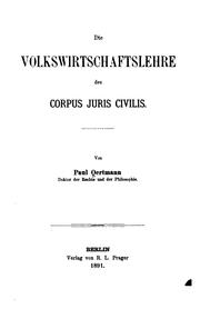 Cover of: Die Volkswirtschaftslehre des Corpus juris civilis. by Paul Oertmann