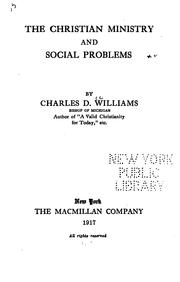 Cover of: The Christian ministry and social problems | Williams, Charles David bp.