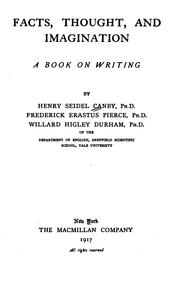 Cover of: Facts, thought, and imagination by Henry Seidel Canby