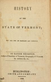 Cover of: History of the state of Vermont by Zadock Thompson
