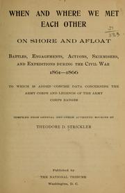 Cover of: When and where we met each other on shore and afloat by Strickler, Theodore D. comp.
