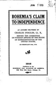 Cover of: Bohemia's claim to independence by Charles Pergler