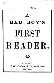 Cover of: A bad boy's first reader.