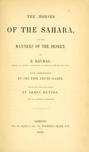 Cover of: The horses of the Sahara and the manners of the desert. by E. Daumas