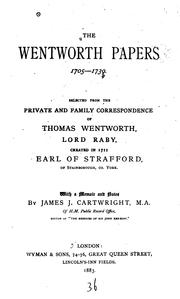 Cover of: The Wentworth papers, 1705-1739. by Strafford, Thomas Wentworth Earl of