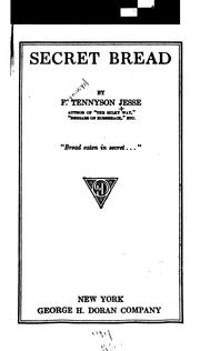 Cover of: Secret bread by F. Tennyson Jesse