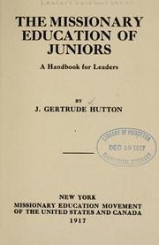 Cover of: The missionary education of juniors: a handbook for leaders