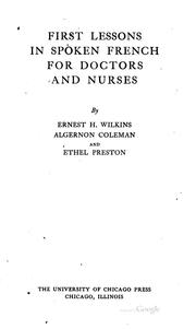 Cover of: First lessons in spoken French, for doctors and nurses