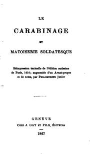 Le carabinage et matoiserie soldatesque by Richard de Romany