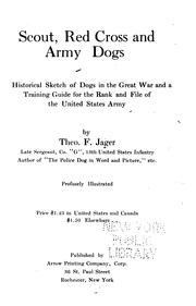 Cover of: Scout, Red Cross and Army dogs by Jager, Theo. F.