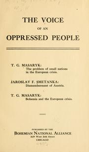 The voice of an oppressed people ... by Tomáš Garrigue Masaryk