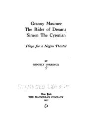 Cover of: Granny Maumee, The rider of dreams, Simon the Cyrenian by Ridgely Torrence