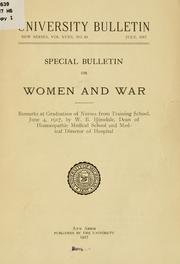Cover of: Special bulletin on women and war: remarks at graduation of nurses from Training school, June 4, 1917