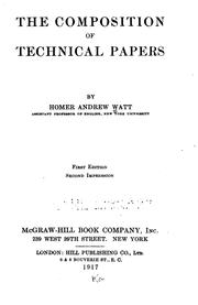 Cover of: The composition of technical papers: by Homer Andrew Watt...