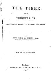 The Tiber and its tributaries by Strother Ancrum Smith