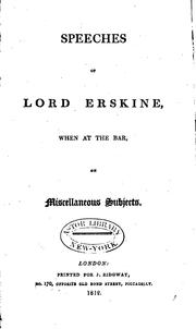 Cover of: Speeches of Lord Erskine, when at the bar, on miscellaneous subjects.
