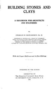 Cover of: Building stones and clays: a handbook for architects and engineers