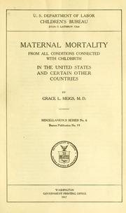 Cover of: Maternal mortality from all conditions connected with childbirth in the United States and certain other countries