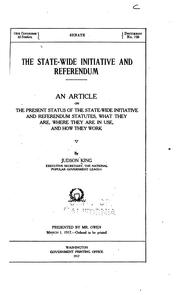 Cover of: The state-wide initiative and referendum.: An article on the present status of the state-wide initiative and referendum statutes, what they are, where they are in use, and how they work