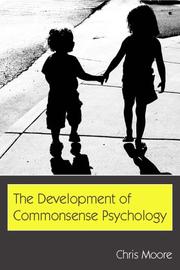 Cover of: The Development of Commonsense Psychology (Developing Mind) (Developing Mind)