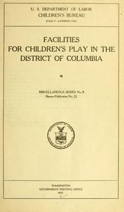 Cover of: Facilities for children's play in the District of Columbia ...