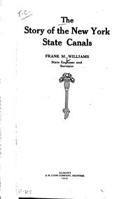 Cover of: The story of the New York state canals by New York (State). State Engineer and Surveyor.