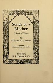 Cover of: Songs of a mother: a book of verses
