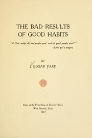 Cover of: The bad results of good habits