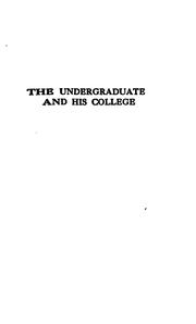 Cover of: The undergraduate and his college