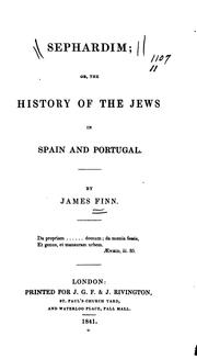 Cover of: Sephardim: or, The history of the Jews in Spain and Portugal.