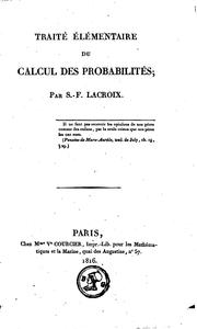 Cover of: Traité élémentaire du calcul des probabilités by Silvestre François Lacroix