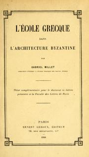 Cover of: L'E ́cole grecque dans l'architecture byzantine