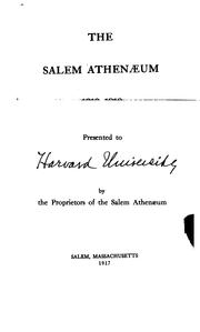 The Salem Athenæum, 1810-1910 by Joseph Nickerson Ashton