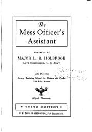 Cover of: The mess officer's assistant by Lucius R. Holbrook, Lucius R. Holbrook