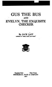 Cover of: Gus the Bus and Evelyn, the exquisite checker