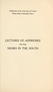 Cover of: Lectures and addresses on the Negro in the South. | 