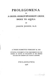 Cover of: Prolegomena to a Greek-Hebrew & Hebrew-Greek index to Aquila by Reider, Joseph