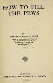 Cover of: How to fill the pews | Elliott, Ernest Eugene