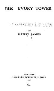 Cover of: The ivory tower by Henry James