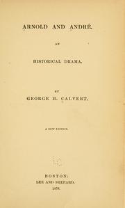 Cover of: Arnold and André. by George Henry Calvert, George Henry Calvert