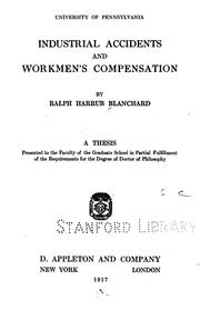 Cover of: Industrial accidents and workman's compensation by Ralph H. Blanchard